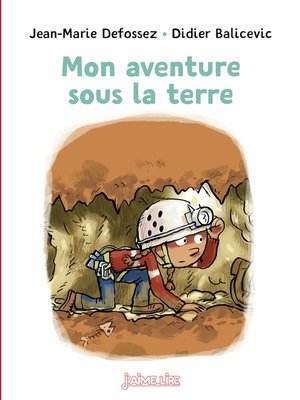 cover image of Mon aventure sous la terre
